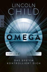 Omega - Lincoln Child - E-Book