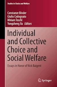 Individual and Collective Choice and Social Welfare - - E-Book