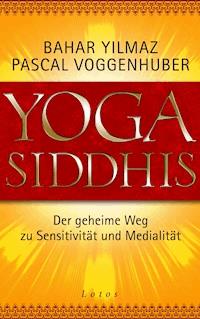 Yoga Siddhis - Bahar Yilmaz - E-Book