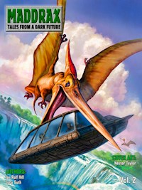 Maddrax: Volume 2 (English Edition) - Ian Rolf Hill - E-Book