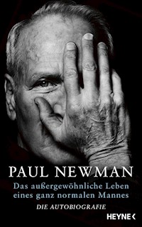 Das außergewöhnliche Leben eines ganz normalen Mannes - Paul Newman - E-Book