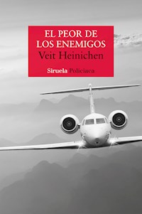 El peor de los enemigos - Veit Heinichen - E-Book