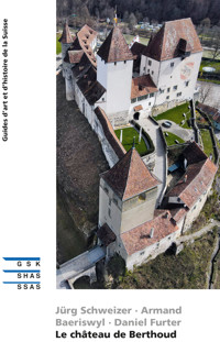 Le château de Berthoud - Armand Baeriswyl - E-Book