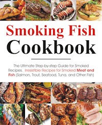 Smoking Fish Cookbook - smith Melissa K. - E-Book