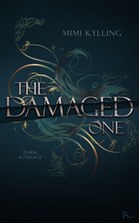 The Damaged One - Mimi Kylling - E-Book