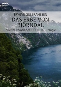 DAS ERBE VON BJÖRNDAL - Trygve Gulbranssen - E-Book