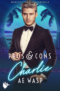 Pros & Cons: Charlie - A. E. Wasp - E-Book
