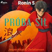 Ronin 5 - Próba sił - Jesper Nicolaj Christiansen - Hörbuch