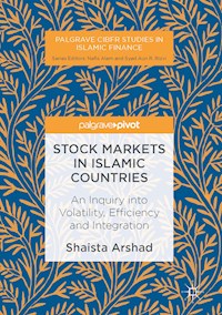 Stock Markets in Islamic Countries - Shaista Arshad - E-Book