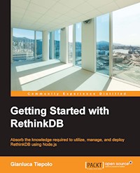 Getting Started with RethinkDB - Gianluca Tiepolo - E-Book