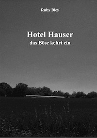 Hotel Hauser - Ruby Bley - E-Book