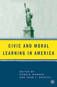 Civic and Moral Learning in America -  - E-Book