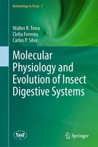 Molecular Physiology and Evolution of Insect Digestive Systems - Walter R. Terra - E-Book