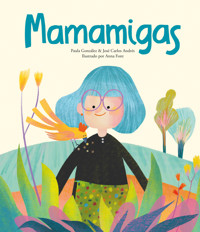 Mamamigas - José Carlos Andrés - E-Book