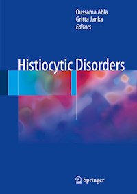 Histiocytic Disorders -  - E-Book