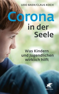 Corona in der Seele - Udo Baer - E-Book