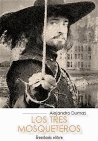 Los Tres Mosqueteros - Dumas Alexandre - E-Book