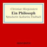 Ein Philosoph - Christian Morgenstern - Hörbuch