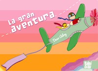 La gran aventura - Dear Adry - E-Book