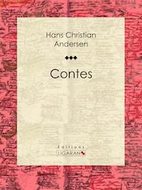 Contes - Hans Christian Andersen - E-Book