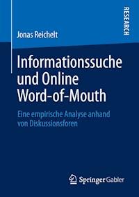 Informationssuche und Online Word-of-Mouth - Jonas Reichelt - E-Book