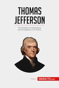 Thomas Jefferson - 50minutes - E-Book