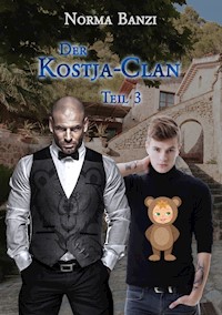 Der Kostja-Clan - Teil 3 - Norma Banzi - E-Book