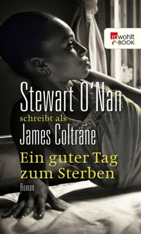 Ein guter Tag zum Sterben - James Coltrane - E-Book
