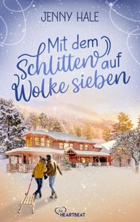 Mit dem Schlitten auf Wolke sieben - Jenny Hale - E-Book