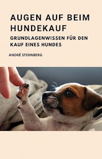Augen auf beim Hundekauf - Andre Sternberg - E-Book