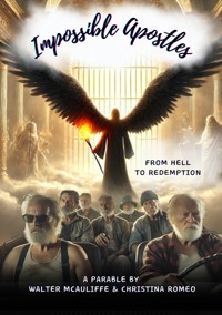 Impossible Apostles - Walter McAuliffe - E-Book