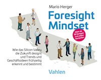 Foresight Mindset™ - Mario Herger - E-Book