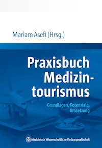 Praxisbuch Medizintourismus - - E-Book