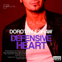 Defensive Heart - The Donnellys, Book 2 (Unabridged) - Dorothy F. Shaw - Hörbuch