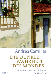 Die dunkle Wahrheit des Mondes - Andrea Camilleri - E-Book