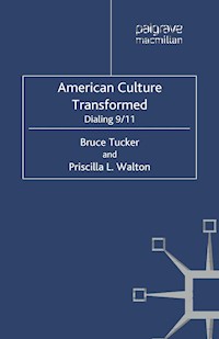 American Culture Transformed - B. Tucker - E-Book