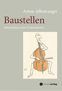 Baustellen - Anton Affentranger - E-Book