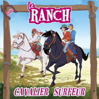 Cavalier surfeur - Le Ranch - Hörbuch