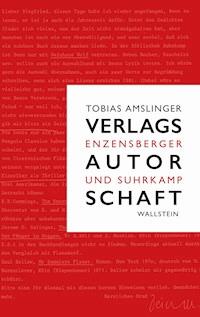 Verlagsautorschaft - Tobias Amslinger - E-Book
