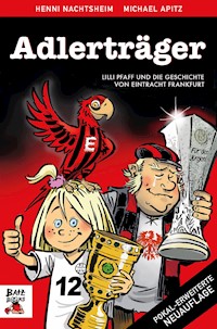 Adlerträger - Henni Nachtsheim - E-Book