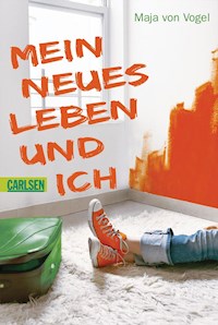 Mein neues Leben und ich - Maja von Vogel - E-Book