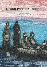 Losing Political Office - Jane Roberts - E-Book