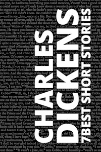 7 best short stories by Charles Dickens - Charles Williams - E-Book