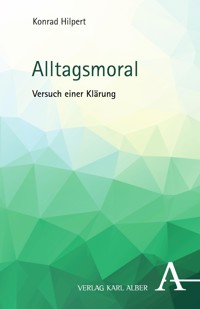 Alltagsmoral - Konrad Hilpert - E-Book