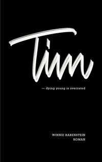 Tim - Winnie Rabenstein - E-Book
