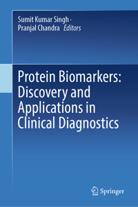 Protein Biomarkers: Discovery and Applications in Clinical Diagnostics -  - E-Book