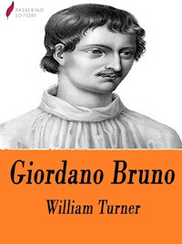 Giordano Bruno - William Turner - E-Book