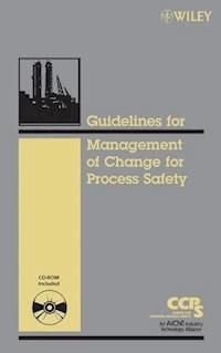 Guidelines for the Management of Change for Process Safety - - E-Book