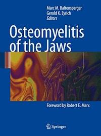 Osteomyelitis of the Jaws -  - E-Book