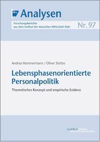 Lebensphasenorientierte Personalpolitik - Andrea Hammermann - E-Book